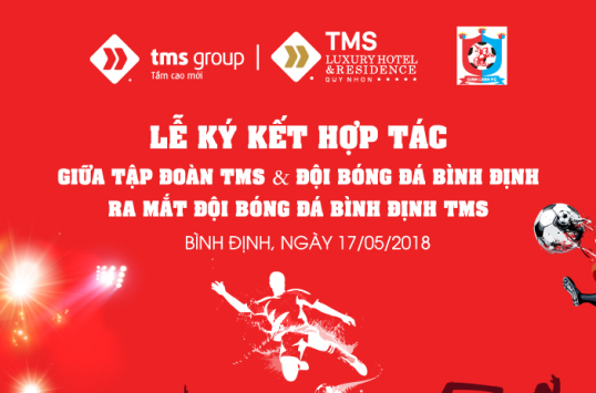 TMS Binh Dinh football team officially appeared at the signing ceremony of cooperation between TMS Group and Binh Dinh Football Team